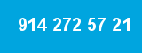 914 272 57 21